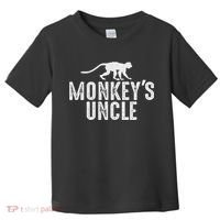 Monkey's Uncle Funny Monkey Lover Gift Jungle Animal Lover Toddler T-Shirt thumb 0