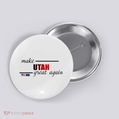 Make Utah Great Again Button