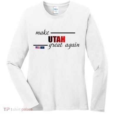 Make Utah Great Again Women's Long Sleeve Shirt