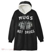 Mugs Not Drugs Hooded Wearable Blanket thumb 0