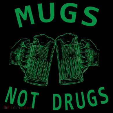Mugs Not Drugs Coffee Mug