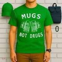 Mugs Not Drugs T-Shirt thumb 6