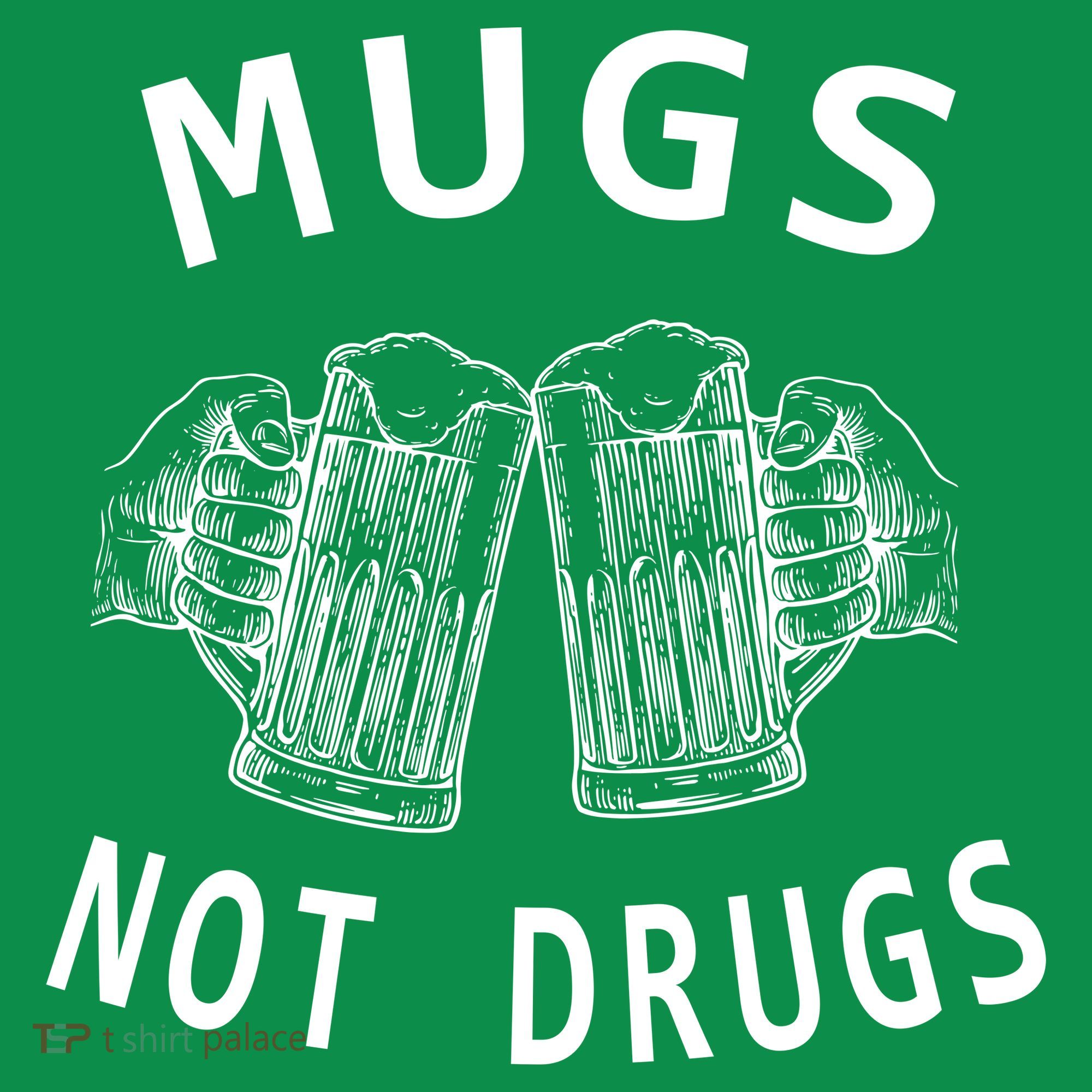 Mugs Not Drugs Coaster