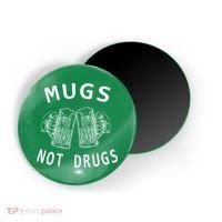 Mugs Not Drugs Magnet thumb 0