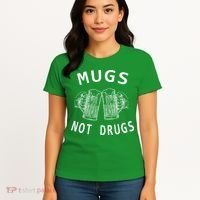 Mugs Not Drugs Women's T-Shirt thumb 4