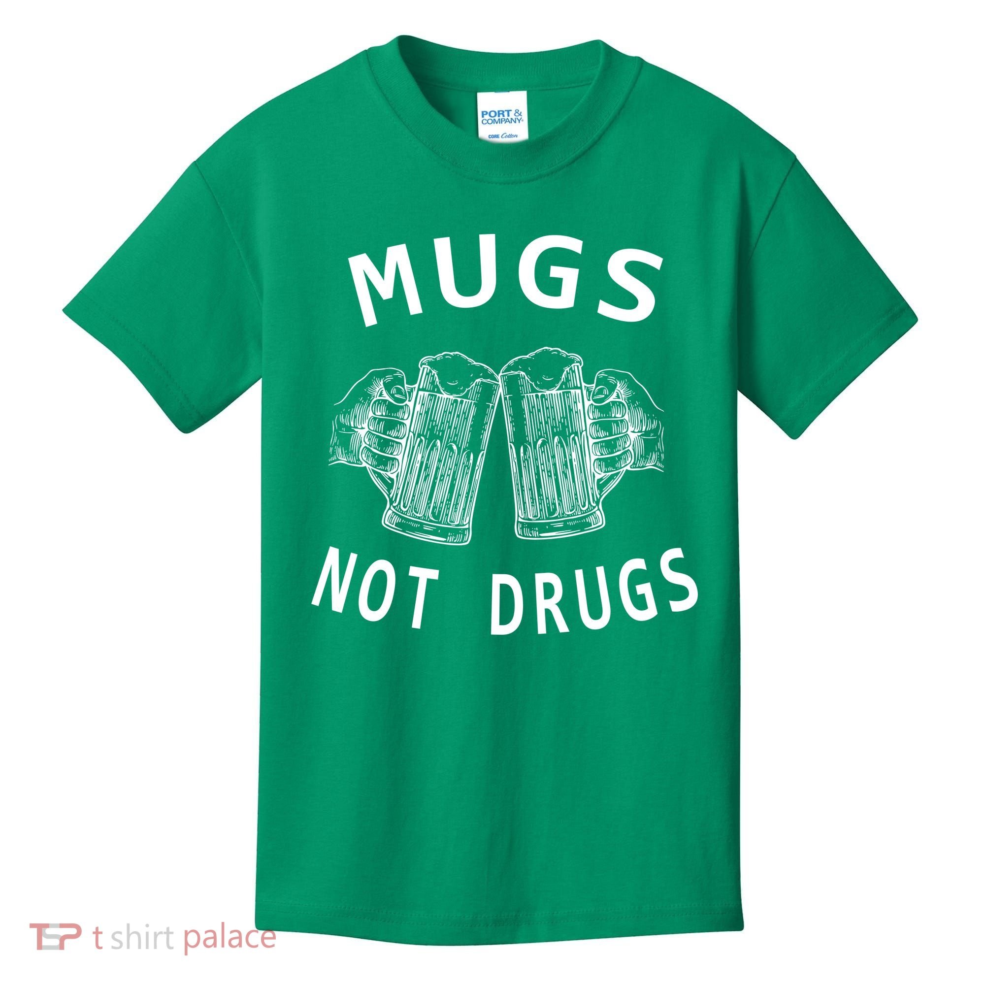 Mugs Not Drugs Kids T-Shirt