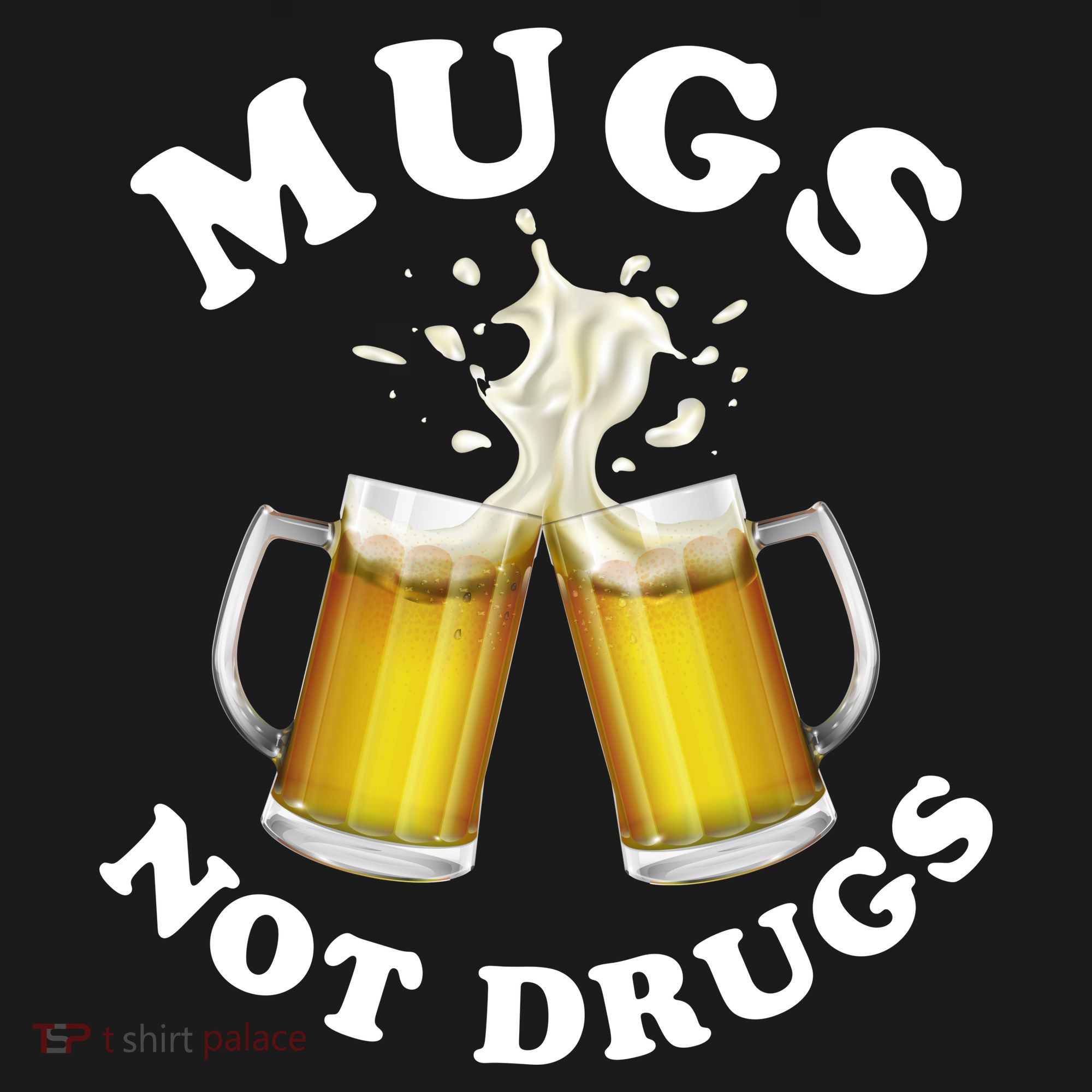 Mugs Not Drugs Funny St. Patrick's Day Beer Tall Long Sleeve Shirt