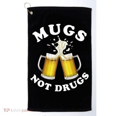 Mugs Not Drugs Funny St. Patrick's Day Beer Golf Towel