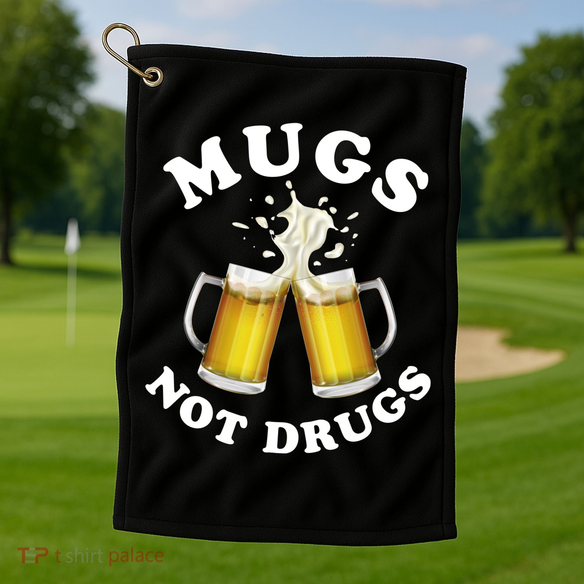 Mugs Not Drugs Funny St. Patrick's Day Beer Golf Towel