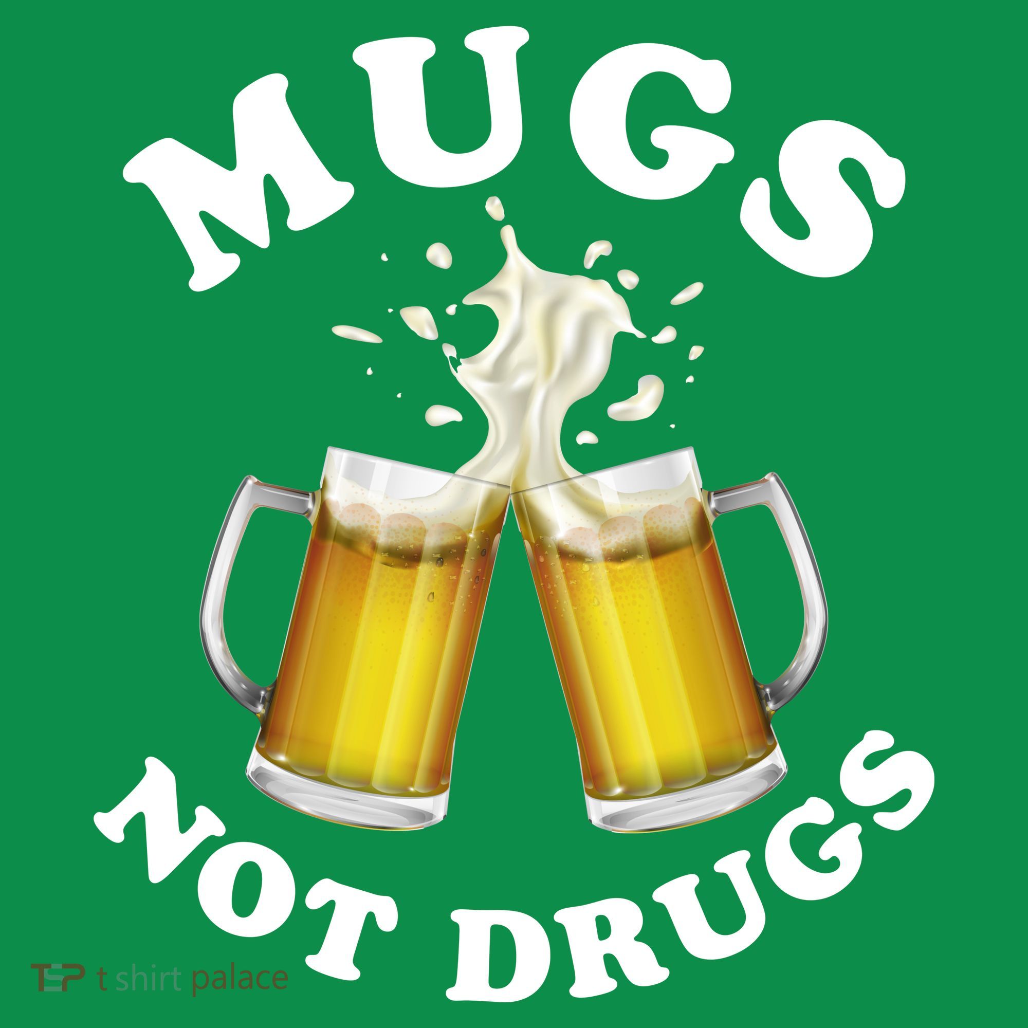 Mugs Not Drugs Funny St. Patrick's Day Beer Long Sleeve Shirt