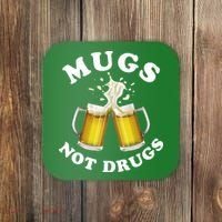 Mugs Not Drugs Funny St. Patrick's Day Beer Coaster thumb 0