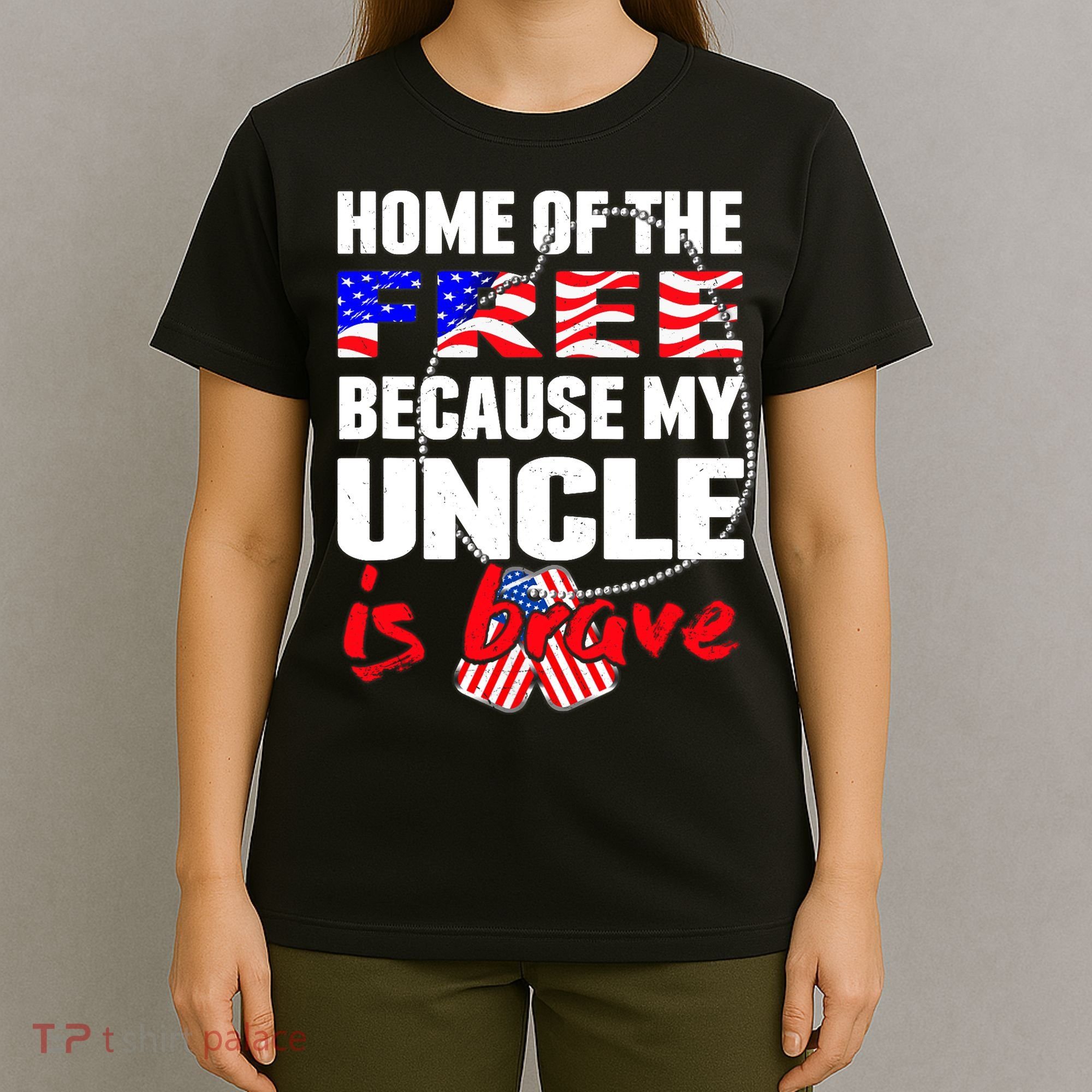 My Uncle Is Brave Home Of The Free - Proud Army Niece Nephew T-Shirt
