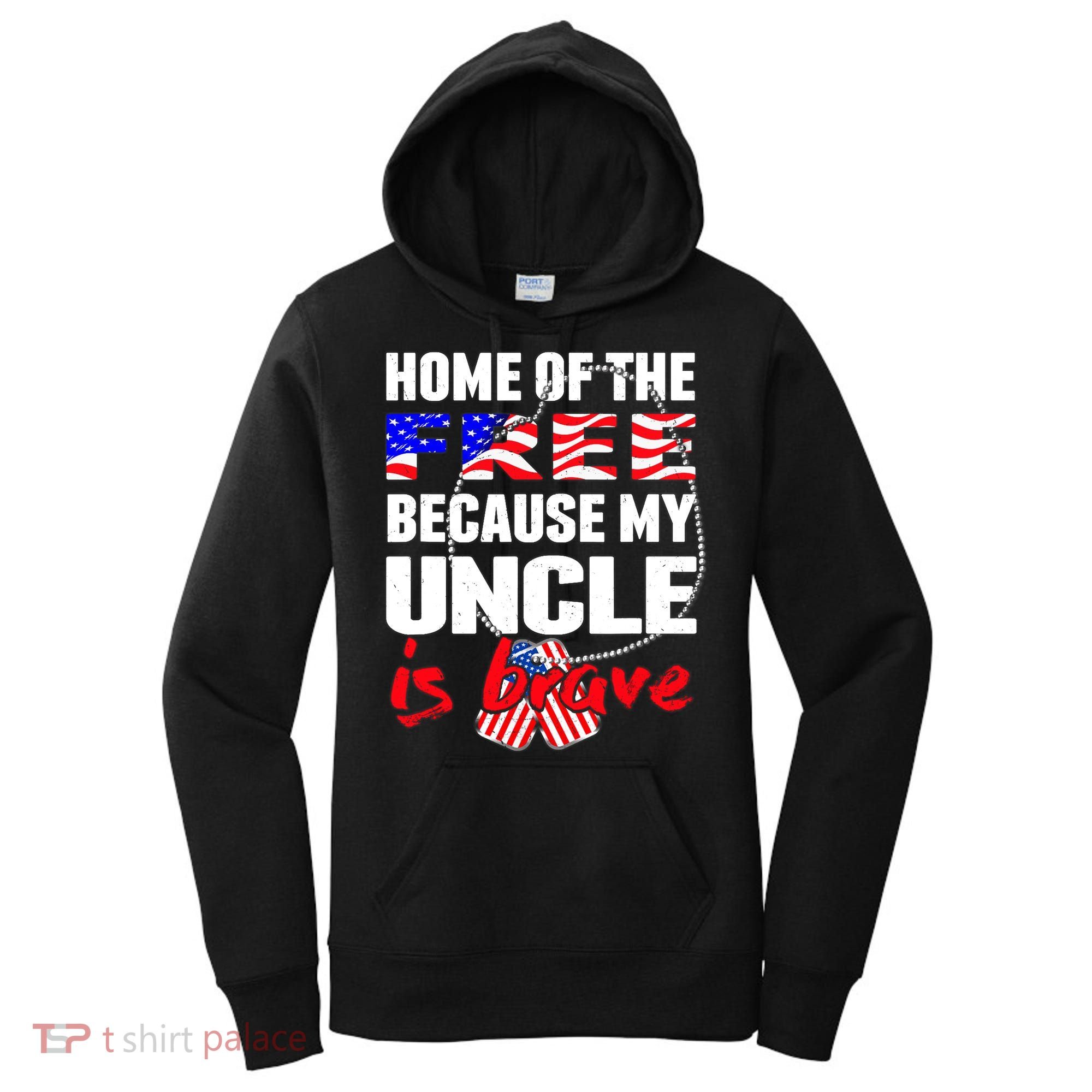 My Uncle Is Brave Home Of The Free - Proud Army Niece Nephew Women's Hoodie