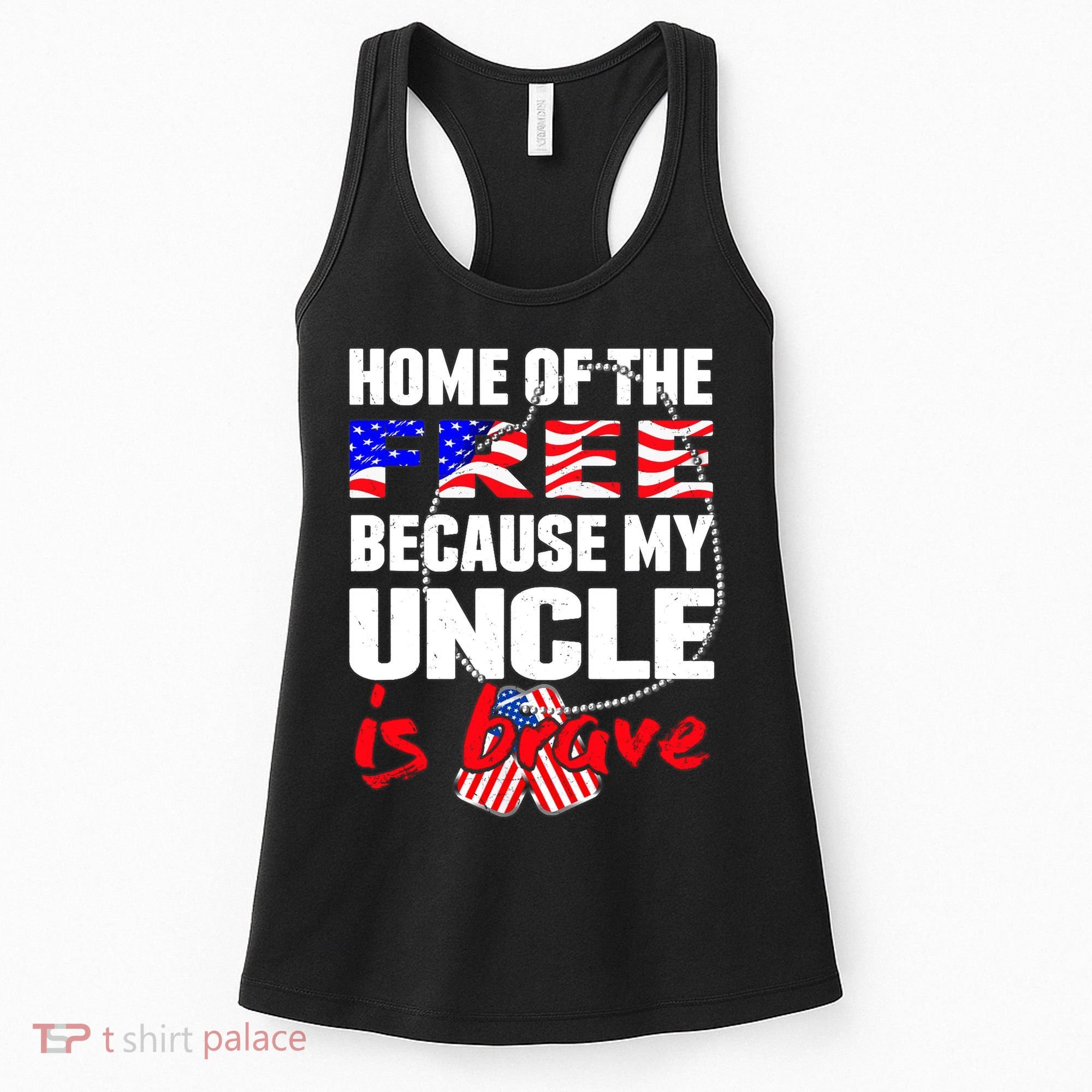 My Uncle Is Brave Home Of The Free - Proud Army Niece Nephew Women's Tank Top