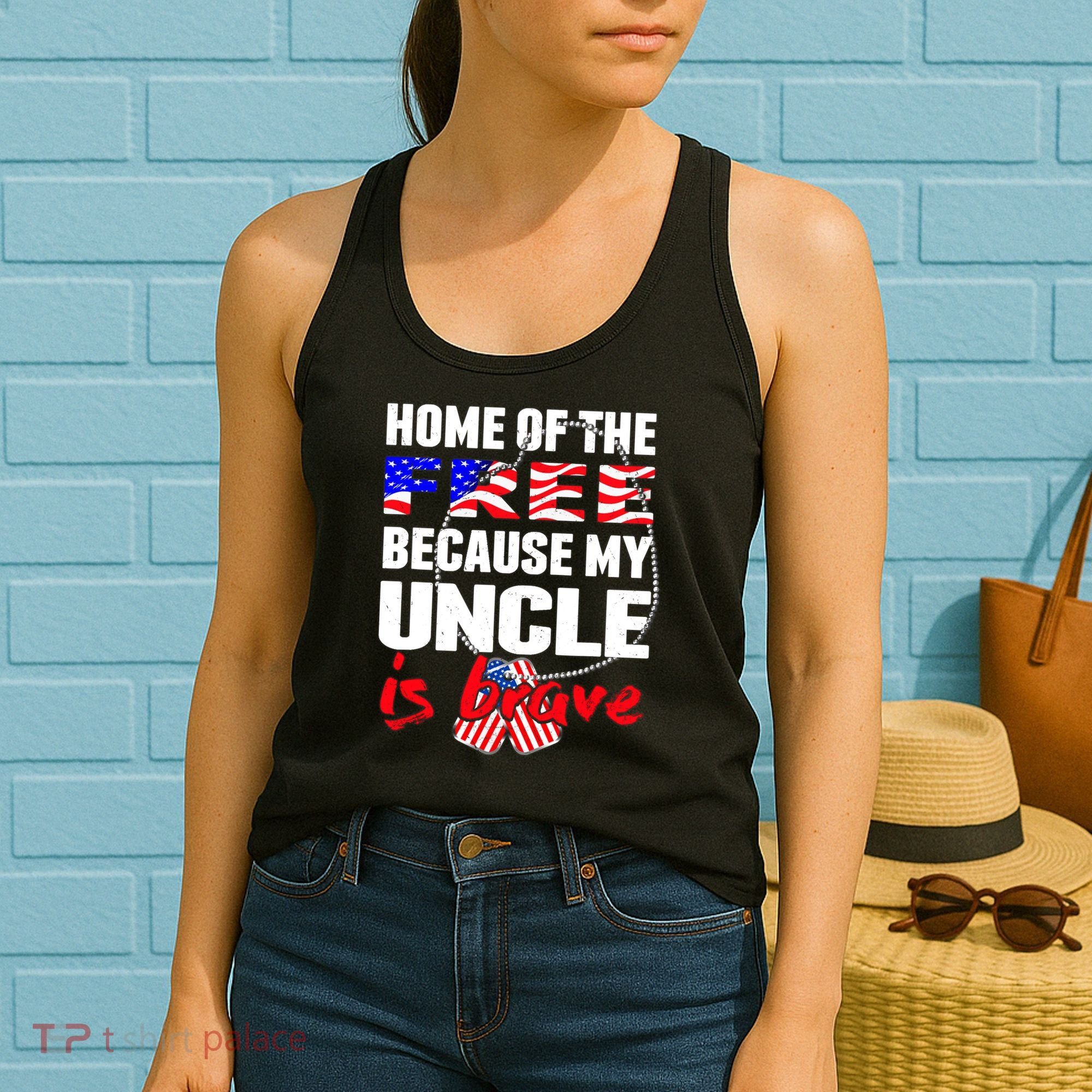 My Uncle Is Brave Home Of The Free - Proud Army Niece Nephew Women's Tank Top