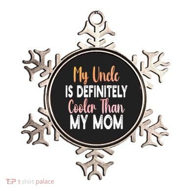 My Uncle Is Definitely Cooler Than My Mom Funny Niece Nephew Ornament