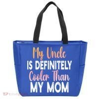 My Uncle Is Definitely Cooler Than My Mom Funny Niece Nephew Tote Bag thumb 0