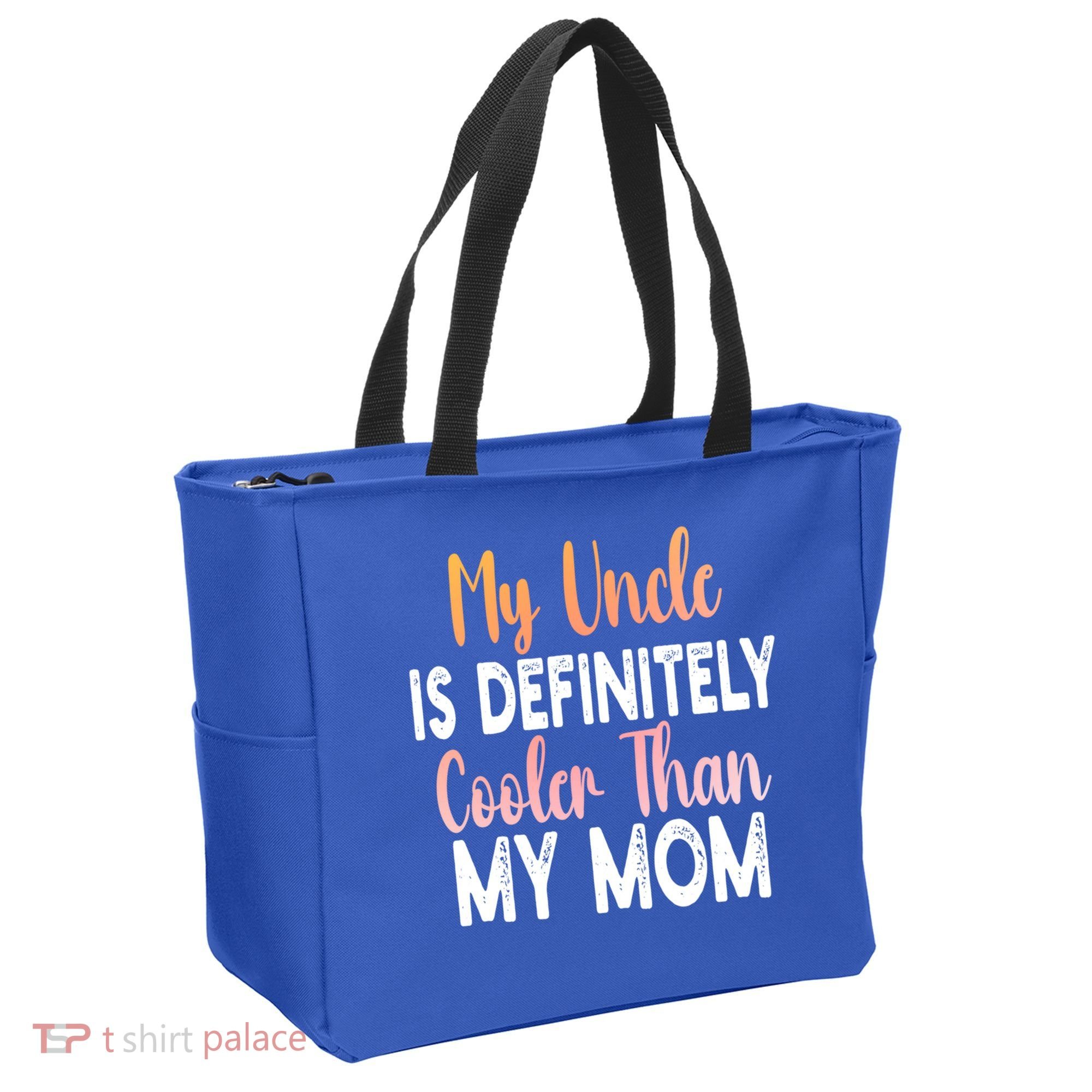 My Uncle Is Definitely Cooler Than My Mom Funny Niece Nephew Tote Bag