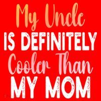 My Uncle Is Definitely Cooler Than My Mom Funny Niece Nephew Santa Hat thumb 1