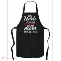 My Uncle Is Single Ask My Mom For Details Family Brother Apron thumb 0