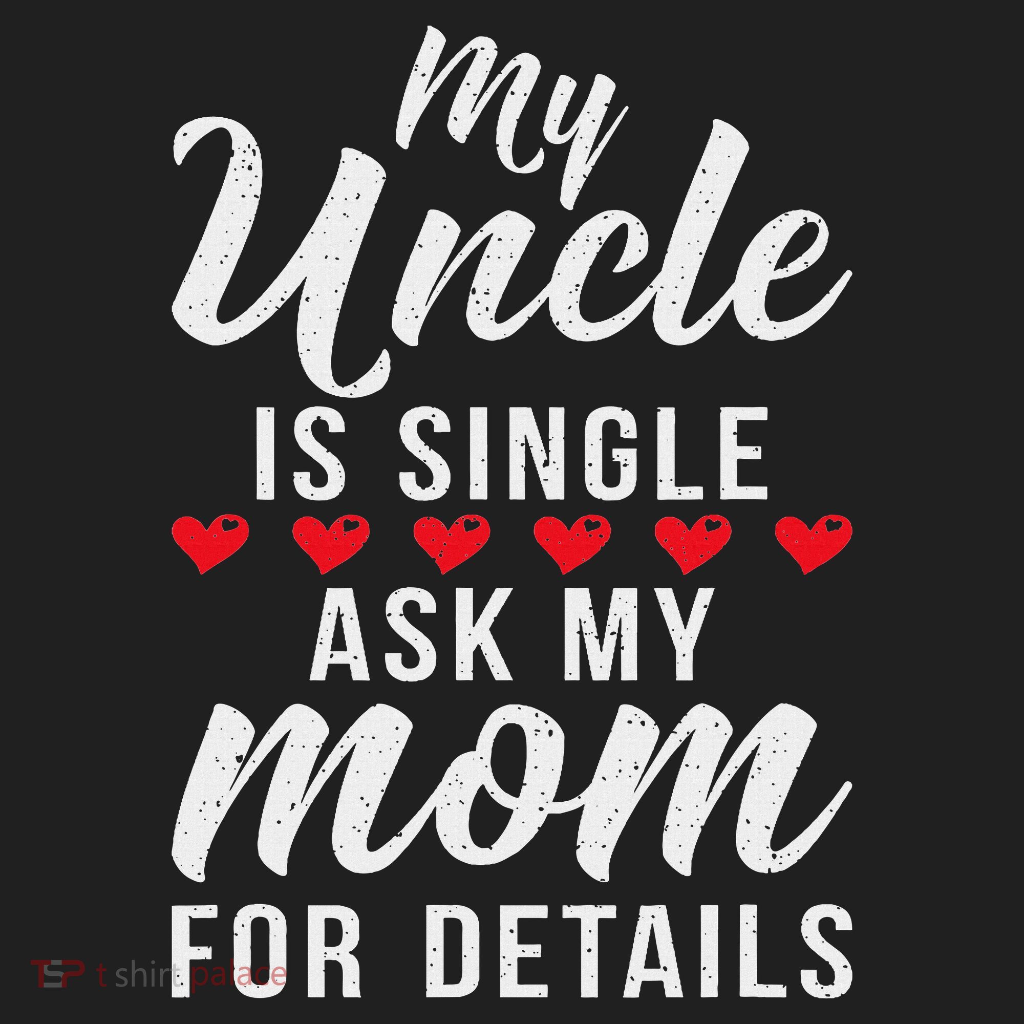 My Uncle Is Single Ask My Mom For Details Family Brother Beanie