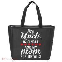 My Uncle Is Single Ask My Mom For Details Family Brother Tote Bag thumb 0