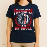 My Uncle Is A Firefighter Hero Proud Fire Niece Nephew Gifts T-Shirt thumb 4