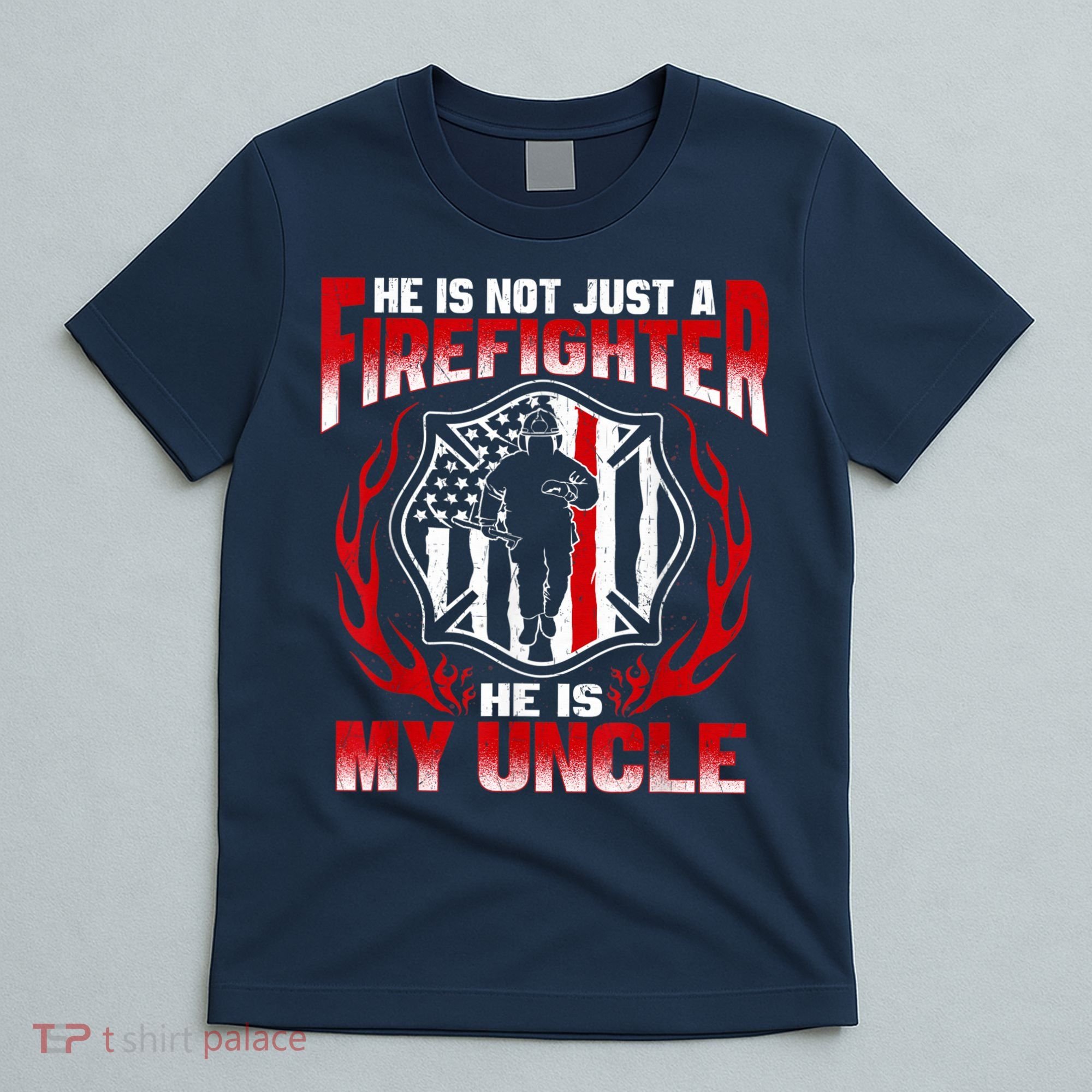 My Uncle Is A Firefighter Hero Proud Fire Niece Nephew Gifts T-Shirt
