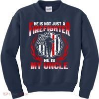 My Uncle Is A Firefighter Hero Proud Fire Niece Nephew Gifts Kids Sweatshirt thumb 0