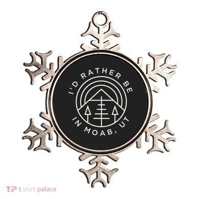 Moab Utah ID Rather Be In Moab Ut Ornament