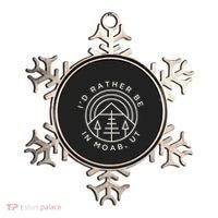 Moab Utah ID Rather Be In Moab Ut Ornament thumb 0