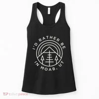 Moab Utah ID Rather Be In Moab Ut Women's Tank Top thumb 0