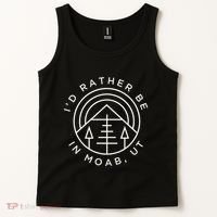 Moab Utah ID Rather Be In Moab Ut Tank Top thumb 2