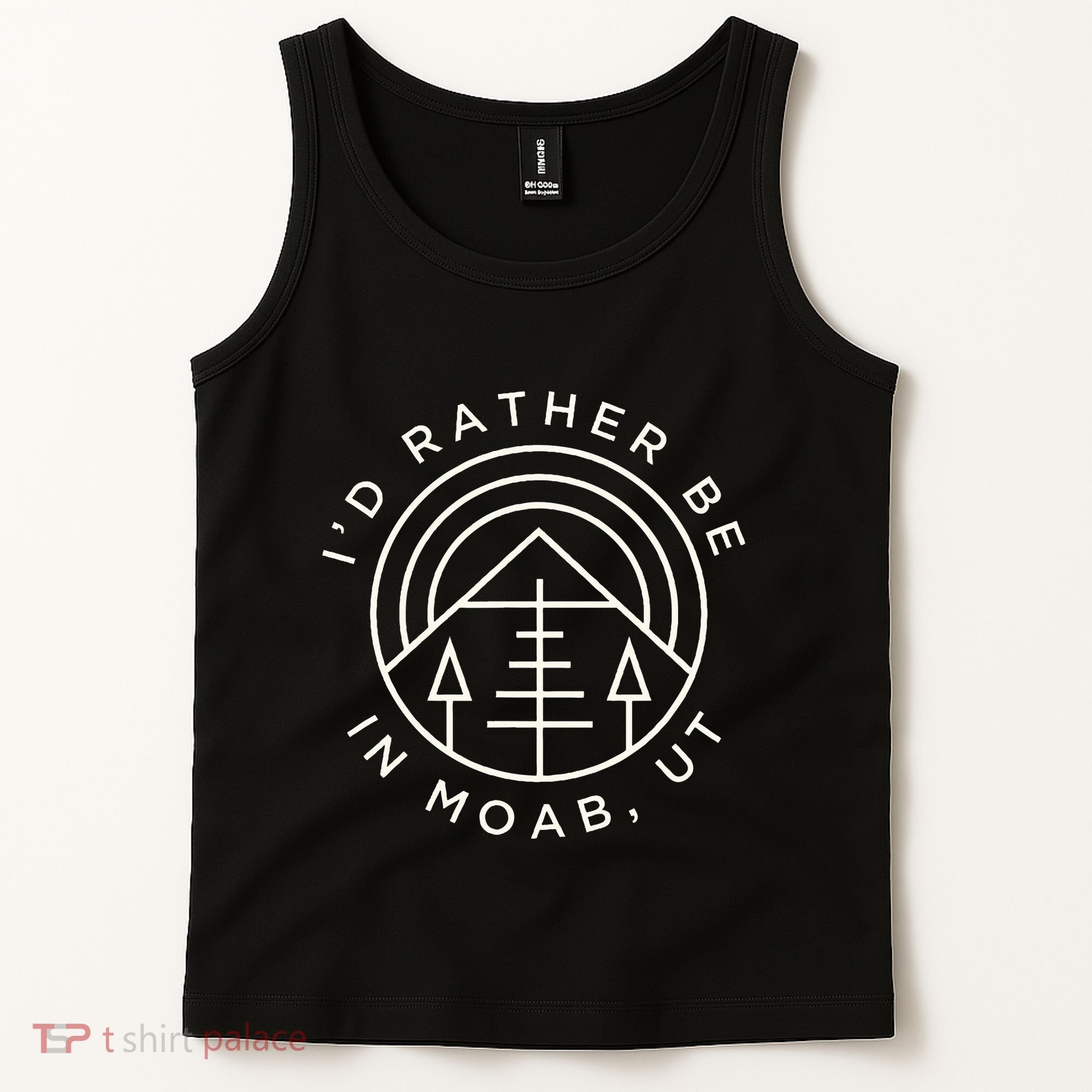 Moab Utah ID Rather Be In Moab Ut Tank Top
