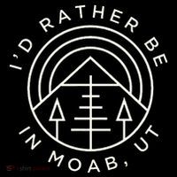 Moab Utah ID Rather Be In Moab Ut Toddler T-Shirt thumb 4