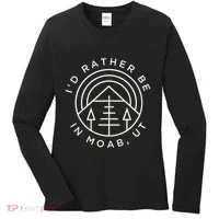 Moab Utah ID Rather Be In Moab Ut Women's Long Sleeve Shirt thumb 0