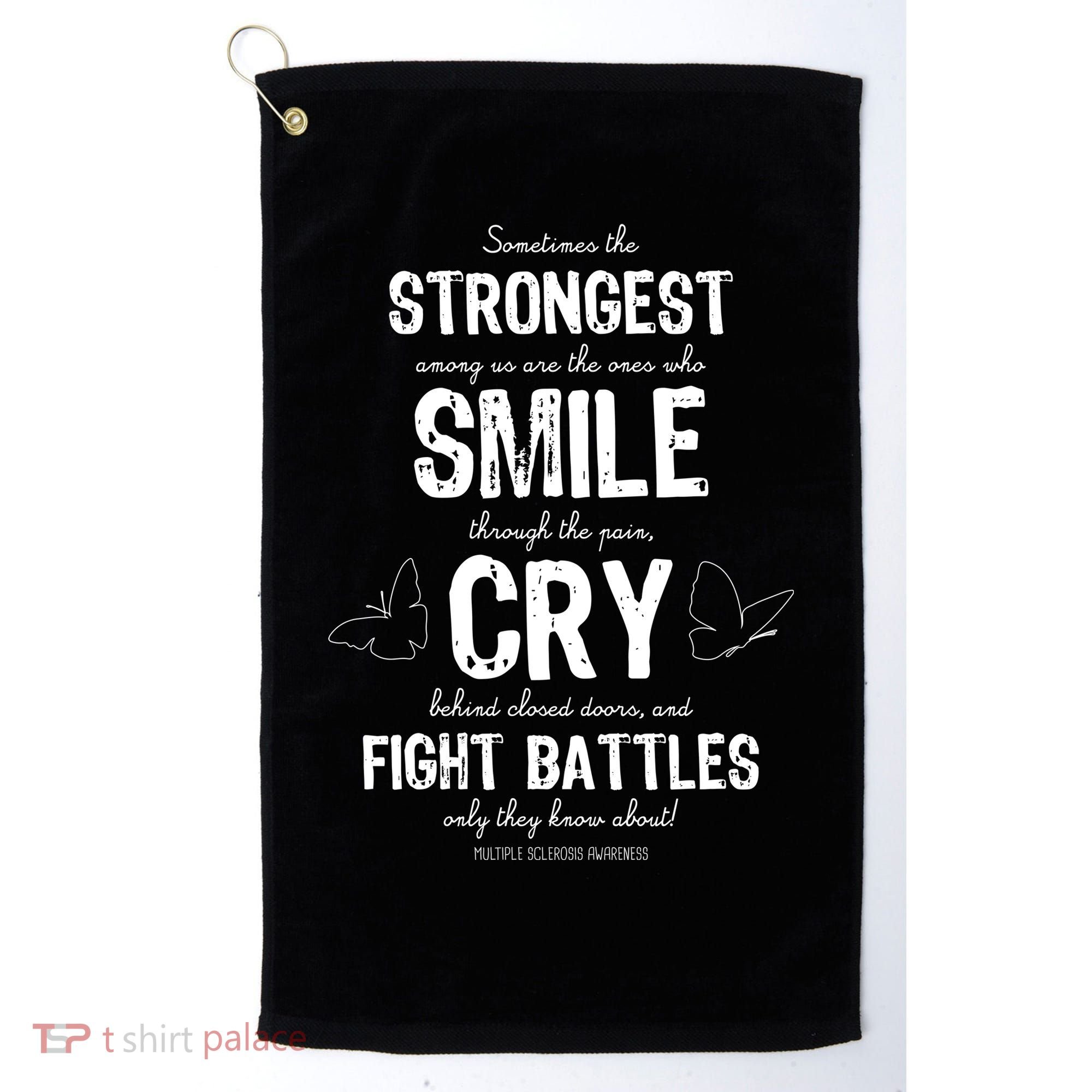 Multiple Sclerosis MS Awareness Fight Battles Quote  Golf Towel