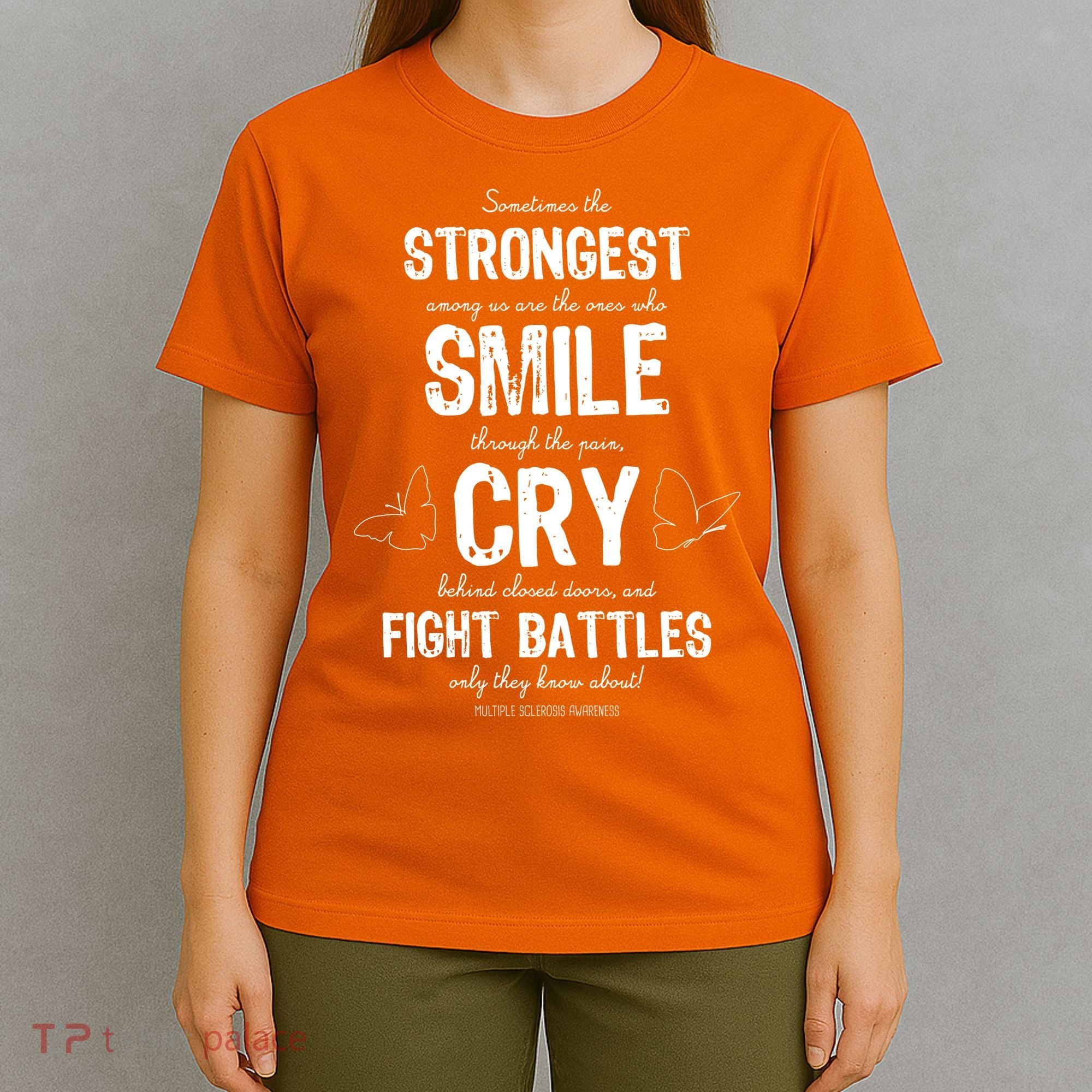 Multiple Sclerosis MS Awareness Fight Battles Quote  T-Shirt