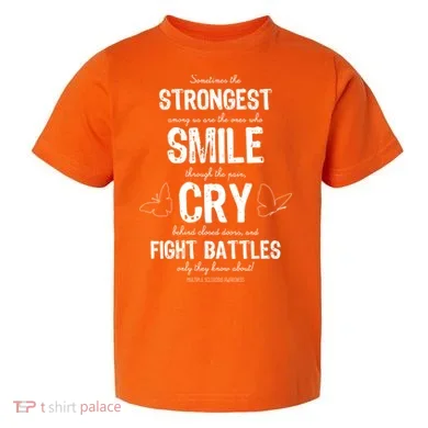 Multiple Sclerosis MS Awareness Fight Battles Quote Toddler T-Shirt