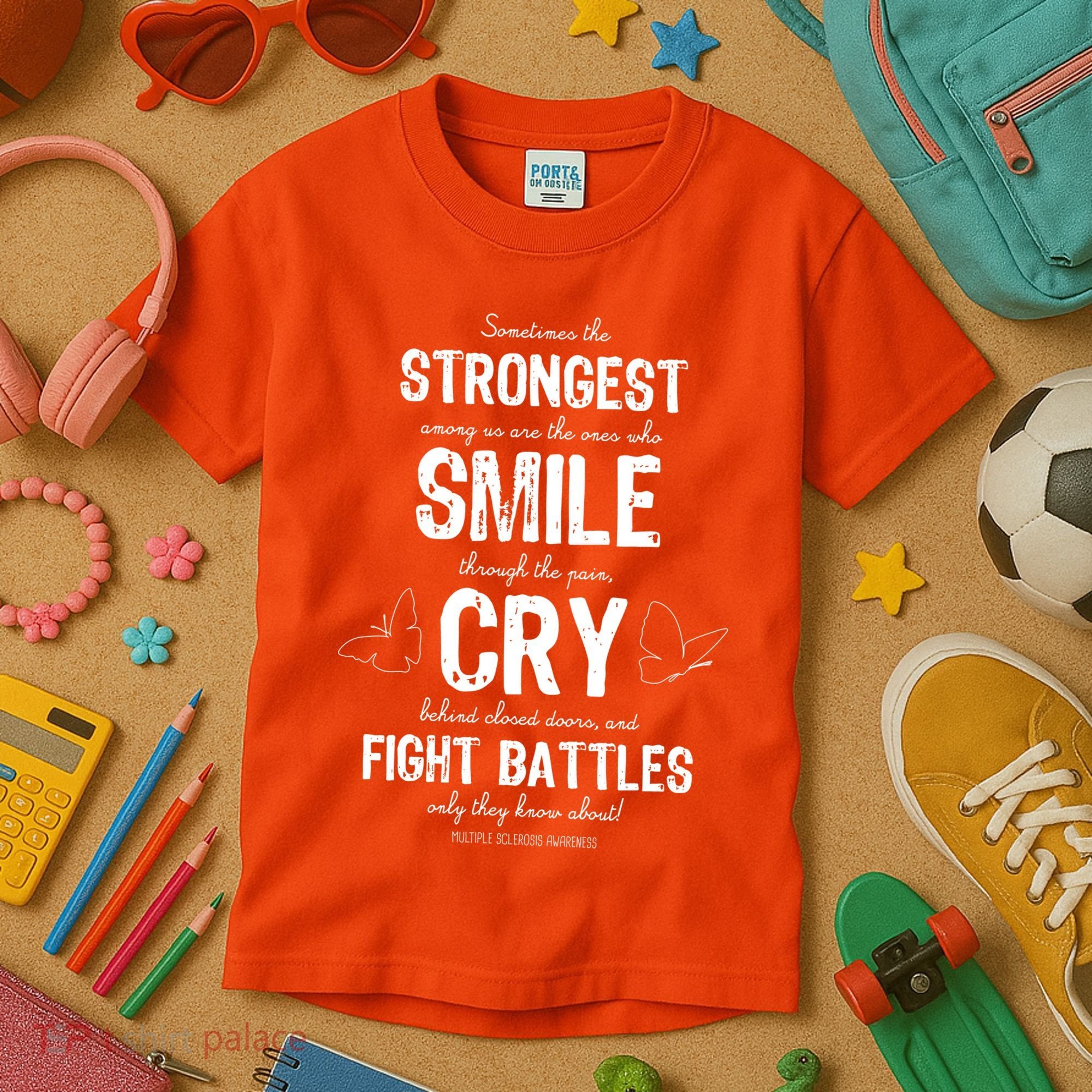 Multiple Sclerosis MS Awareness Fight Battles Quote  Kids T-Shirt