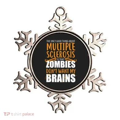 Multiple Sclerosis Zombie Don't Want My Brains Ornament