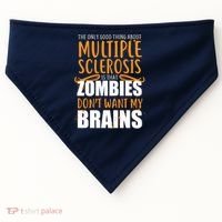 Multiple Sclerosis Zombie Don't Want My Brains USA-Made Doggie Bandana thumb 0