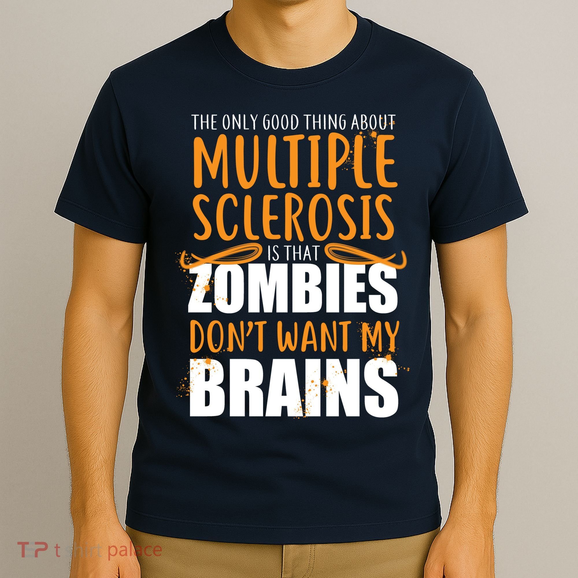 Multiple Sclerosis Zombie Don't Want My Brains T-Shirt