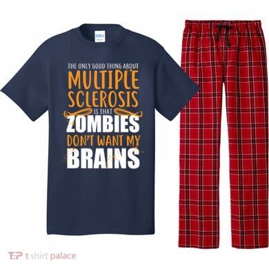 Multiple Sclerosis Zombie Don't Want My Brains Pajama Set