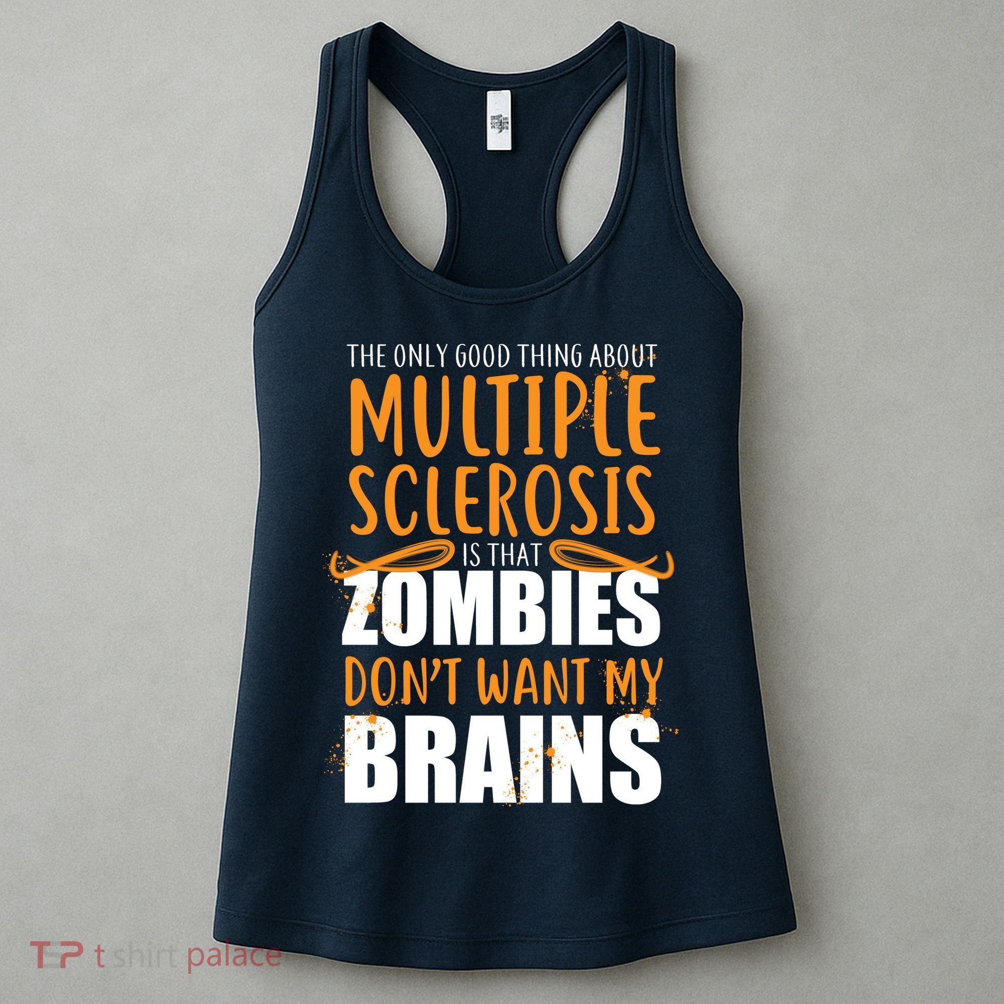 Multiple Sclerosis Zombie Don't Want My Brains Women's Tank Top