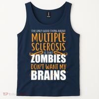 Multiple Sclerosis Zombie Don't Want My Brains Tank Top thumb 2