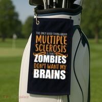 Multiple Sclerosis Zombie Don't Want My Brains Golf Towel thumb 2