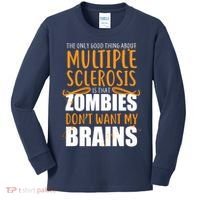 Multiple Sclerosis Zombie Don't Want My Brains Kids Long Sleeve Shirt thumb 0