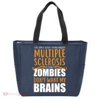 Multiple Sclerosis Zombie Don't Want My Brains Tote Bag thumb 0