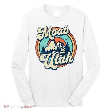Moab Utah Long Sleeve Shirt